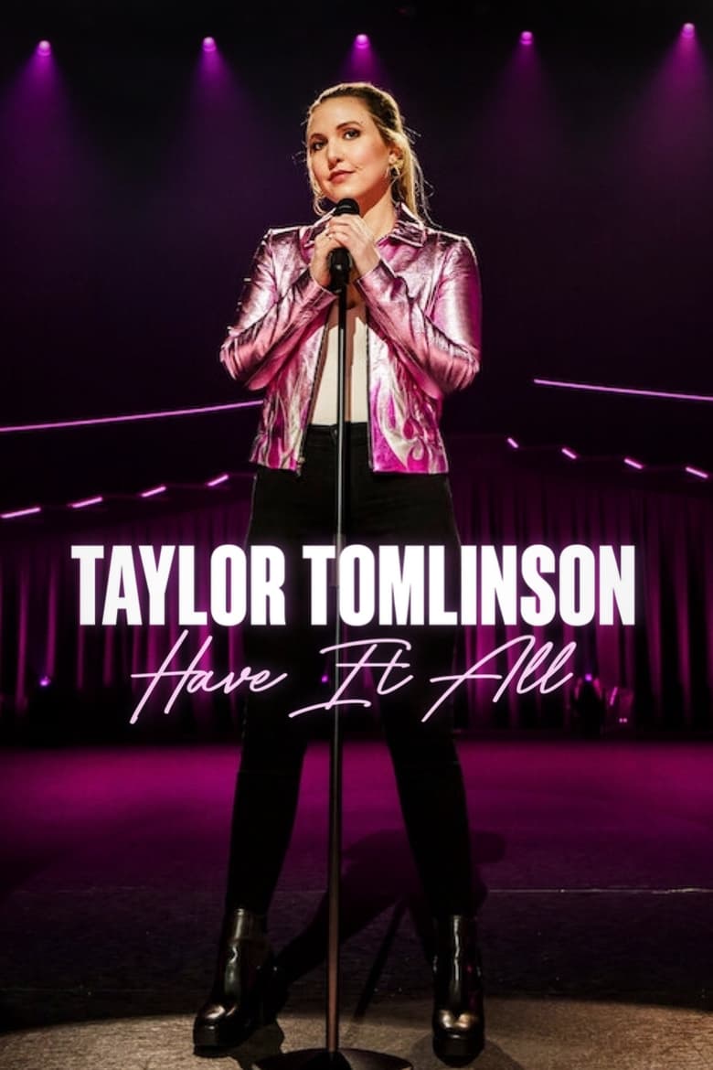 Taylor Tomlinson: Have It All (2024)