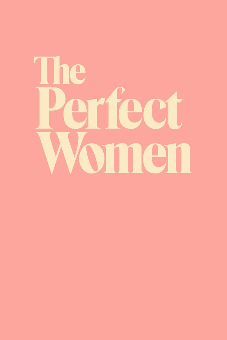 The Perfect Women (2018)