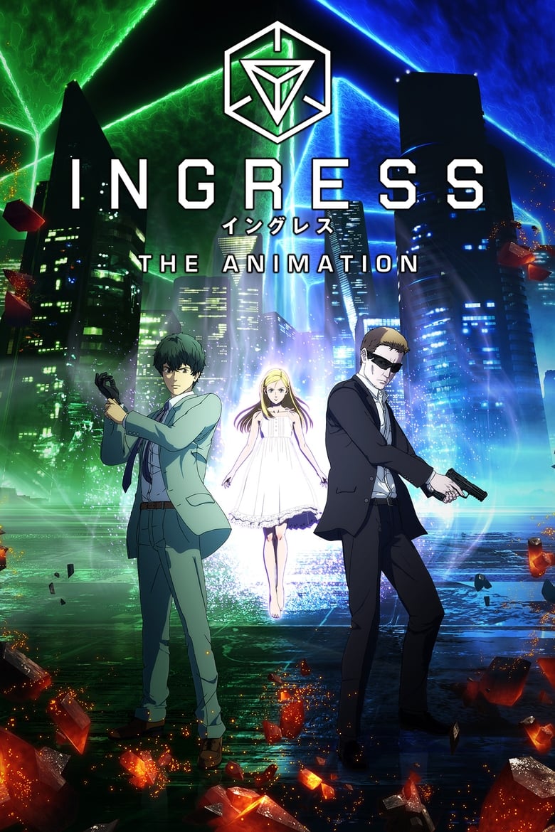 Ingress: The Animation (2018)