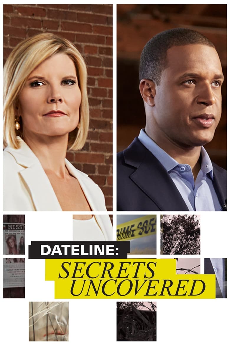 Dateline: Secrets Uncovered (2017)