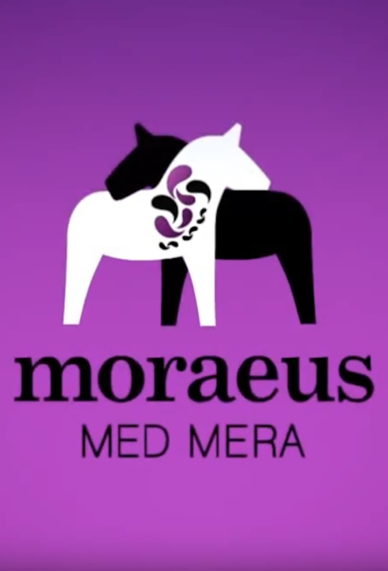 Moraeus Med Mera (2011)