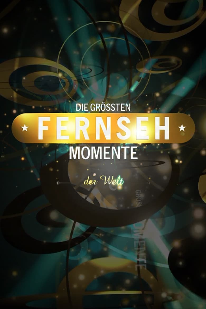 Die größten Fernsehmomente… (2018)