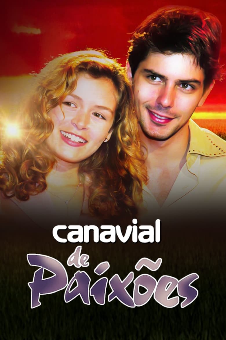 Canavial de Paixões (2003)