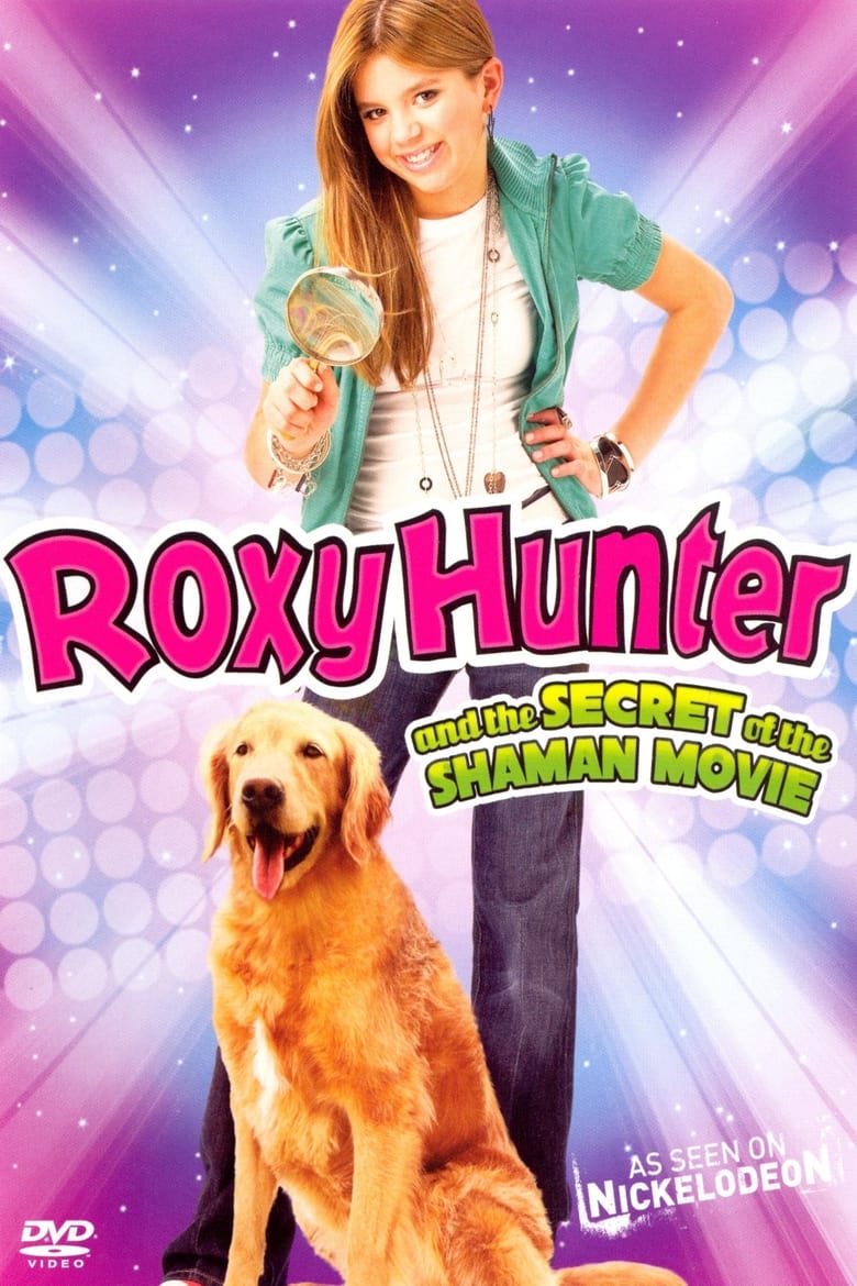 Roxy Hunter and the Secret of the Shaman (2008)