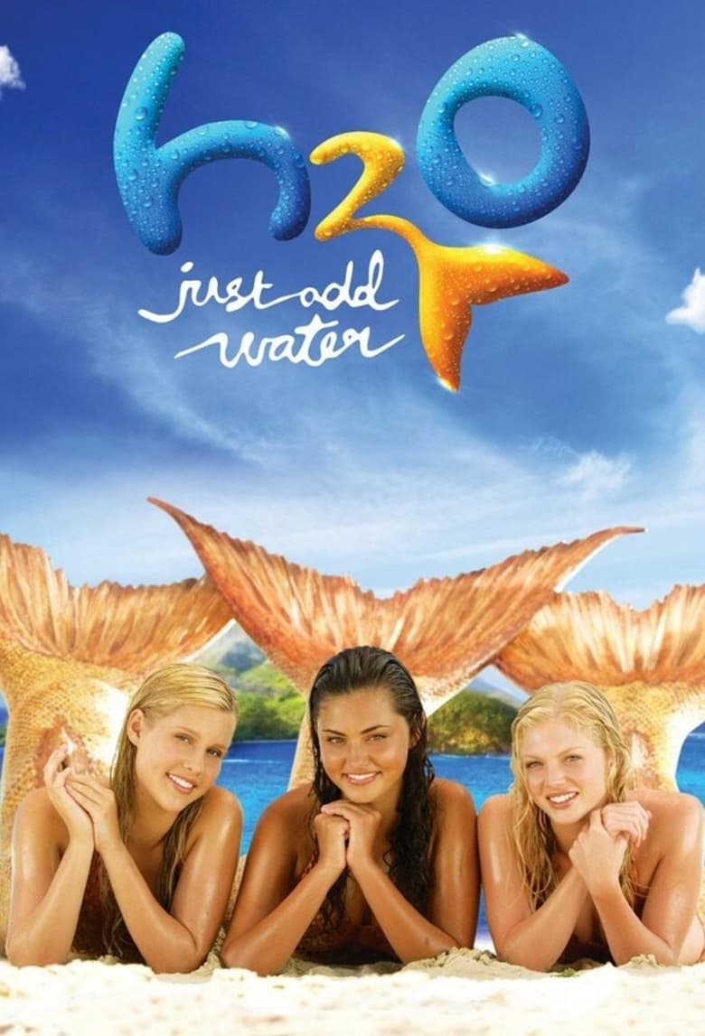 H2O: Just Add Water (2006)