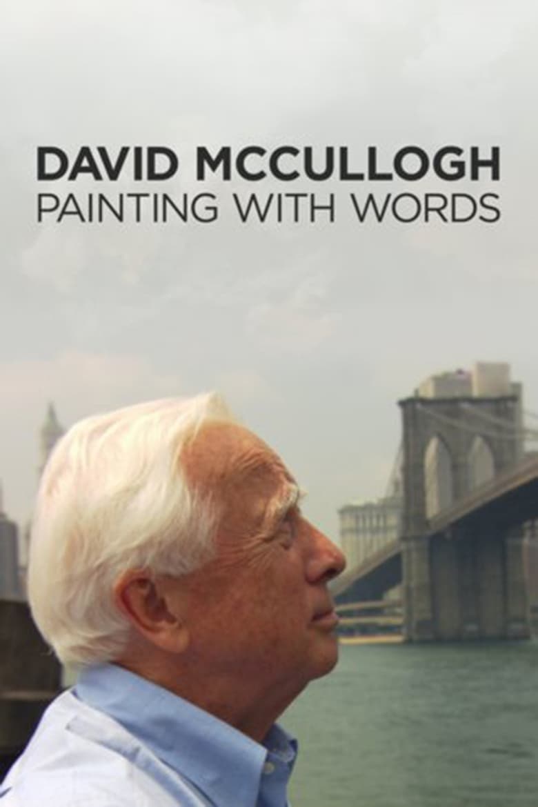 David McCullough: Painting with Words (2008)