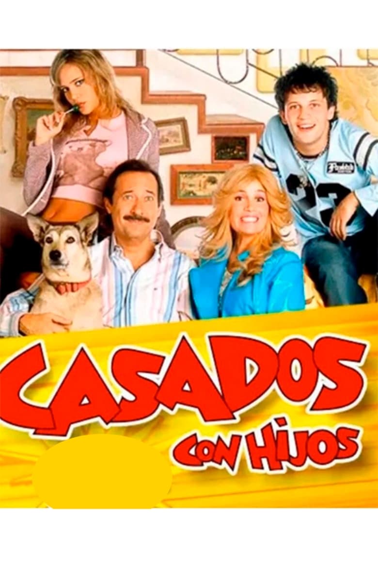 Casados con Hijos (2005)