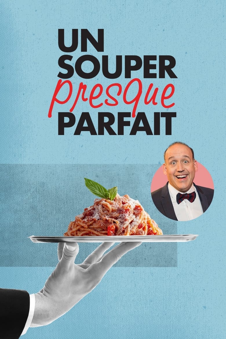 Un souper presque parfait (2010)