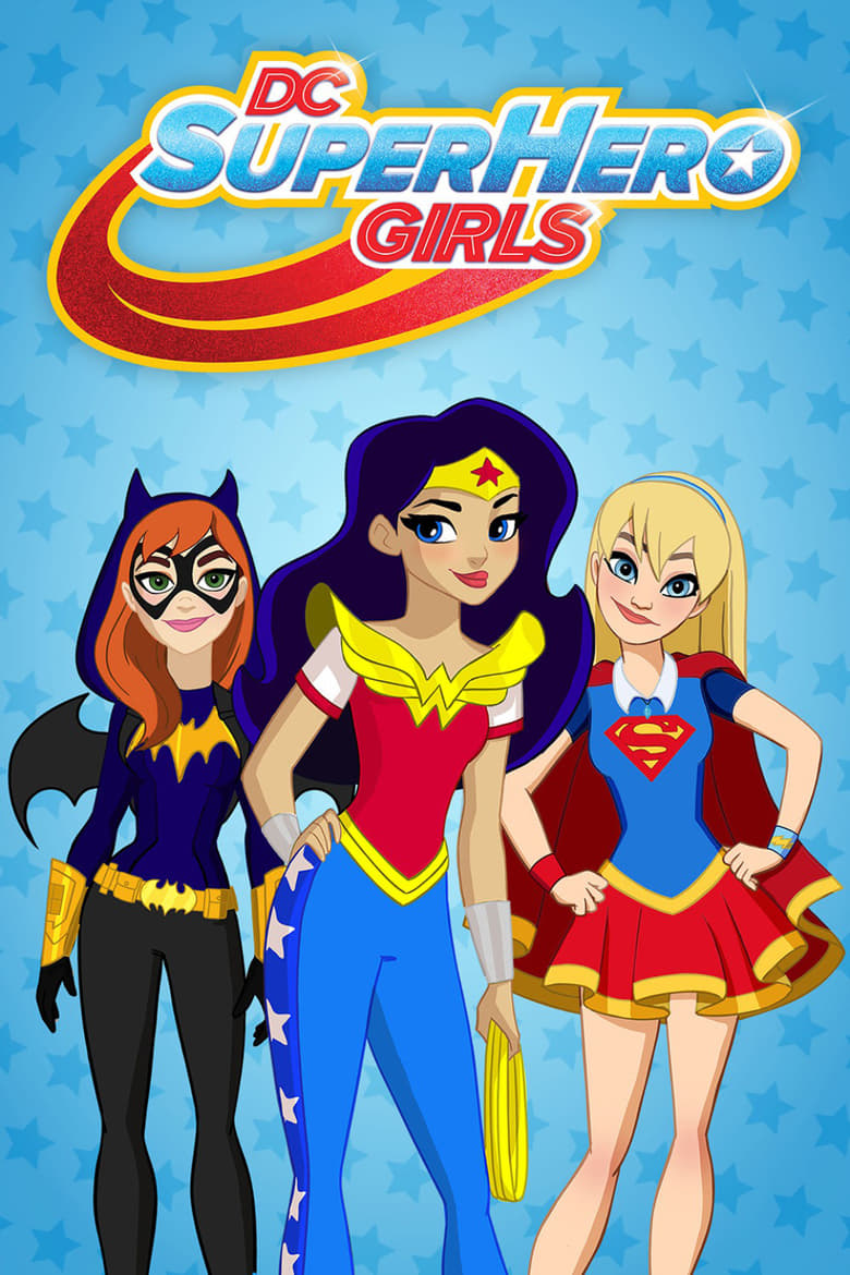 DC Super Hero Girls (2015)