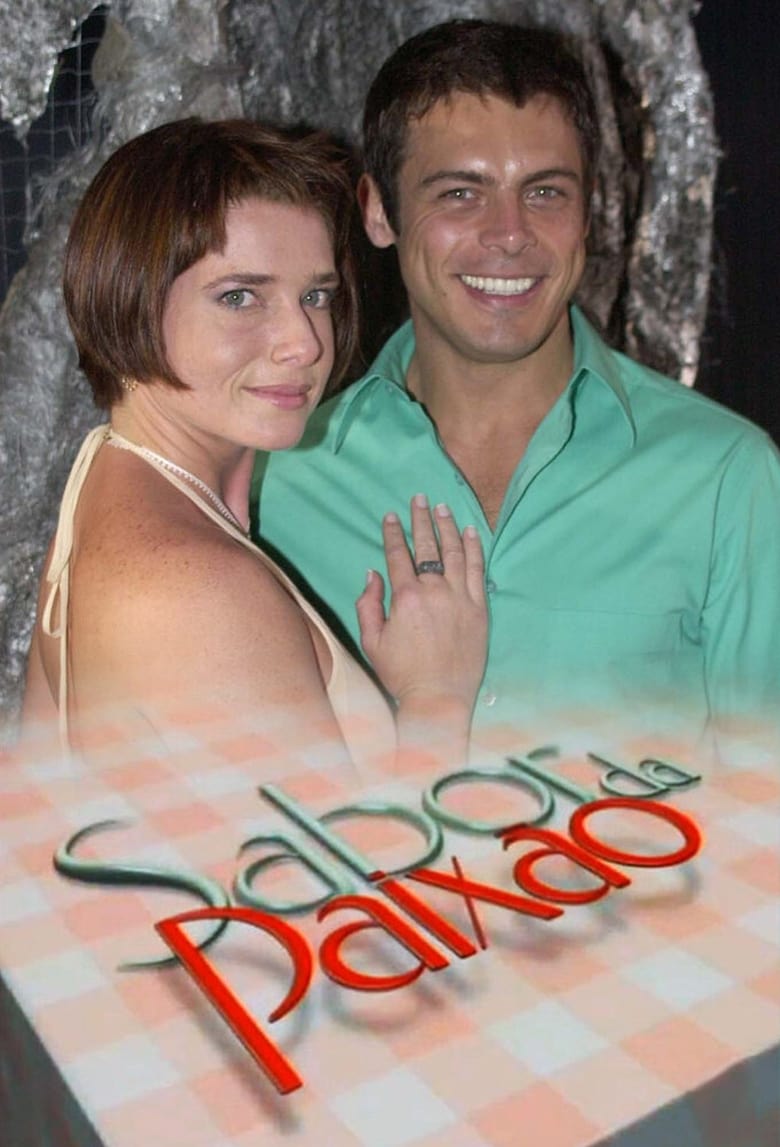 Sabor da Paixão (2002)