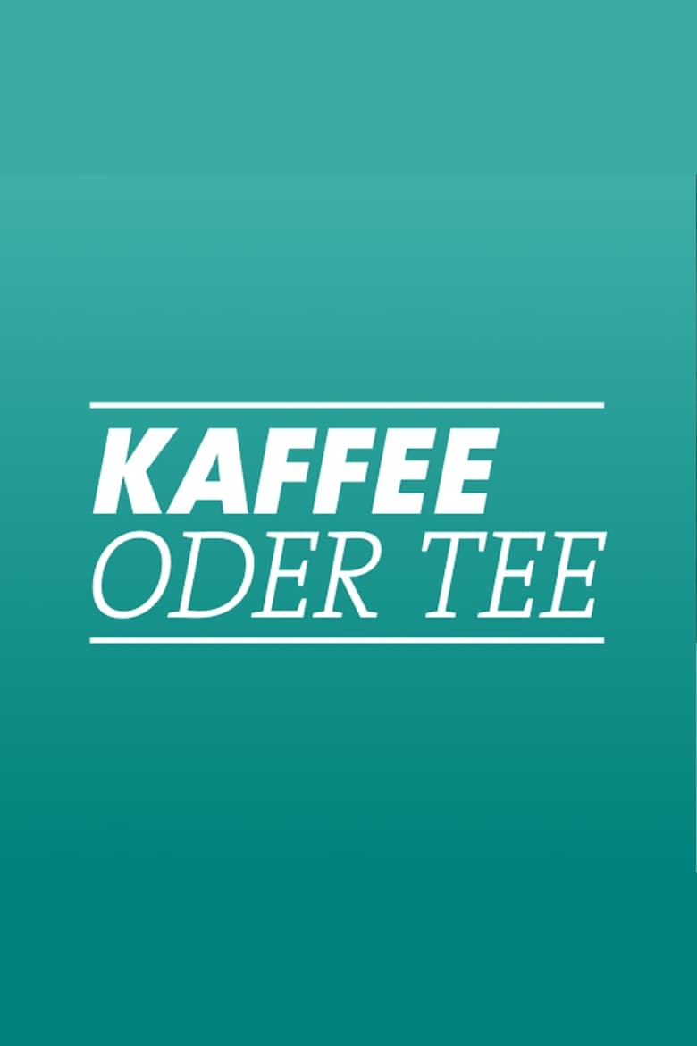 Kaffee oder Tee? (2000)