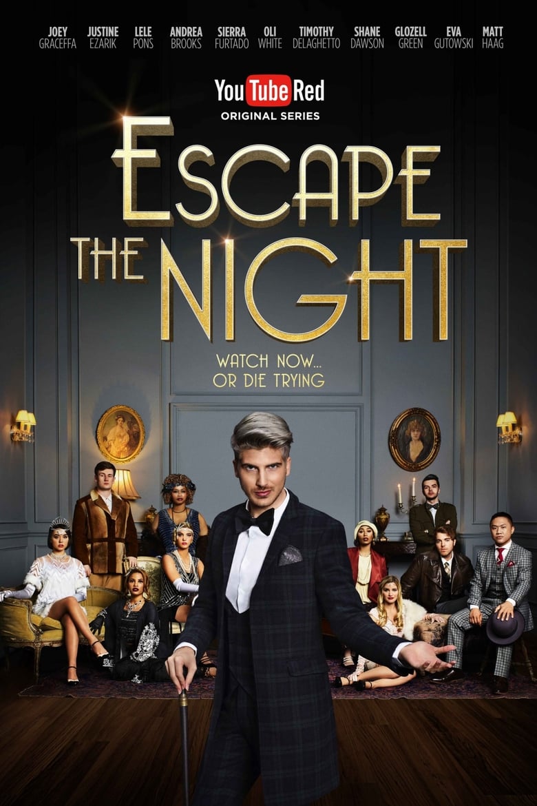 Escape the Night (2016)