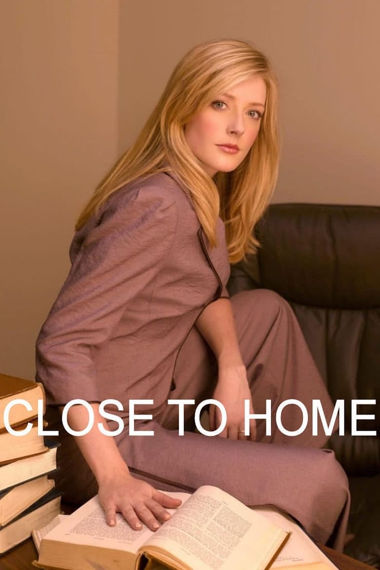 Close to Home (2005)