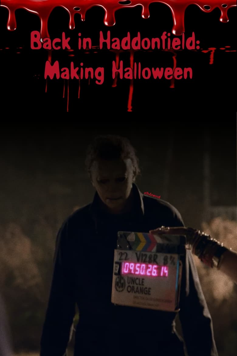 Back in Haddonfield: Making Halloween (2019)