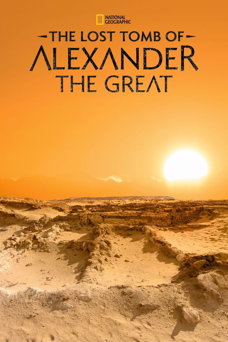 The Lost Tomb of Alexander the Great (2019)