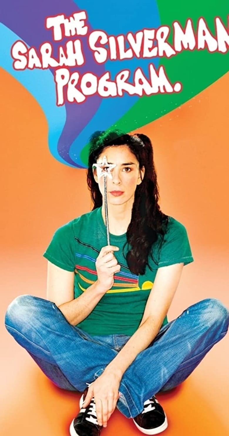 The Sarah Silverman Program. (2007)