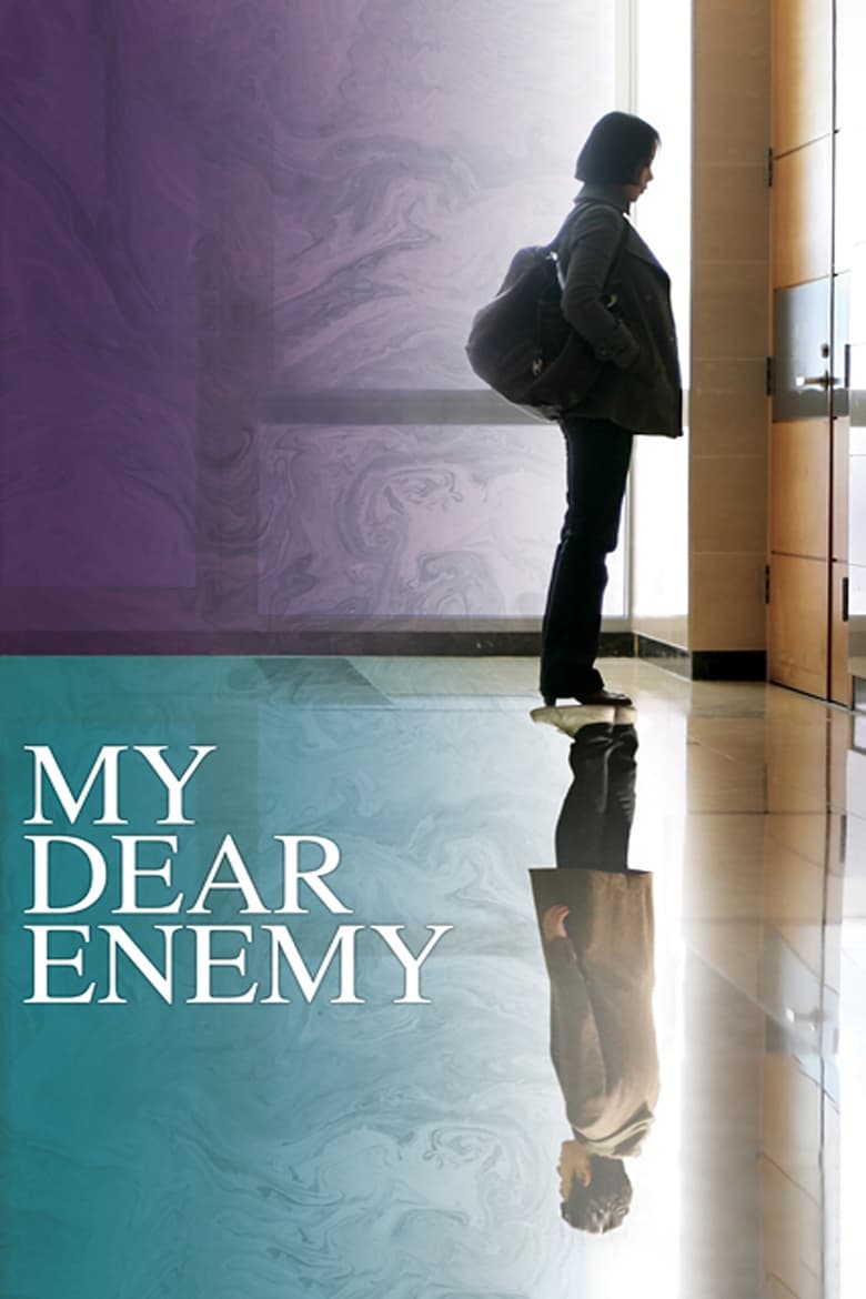 My Dear Enemy (2008)