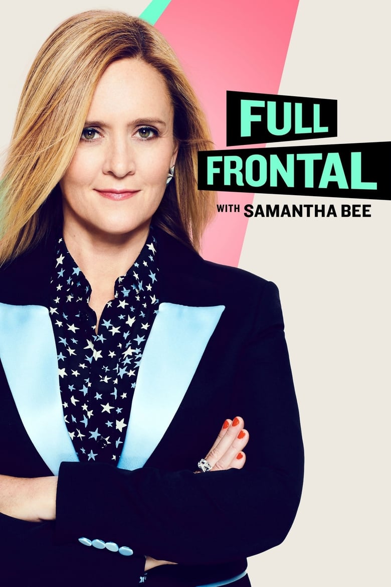 Full Frontal with Samantha Bee (2016)