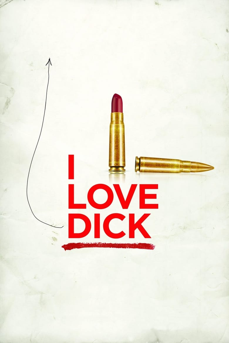 I Love Dick (2016)