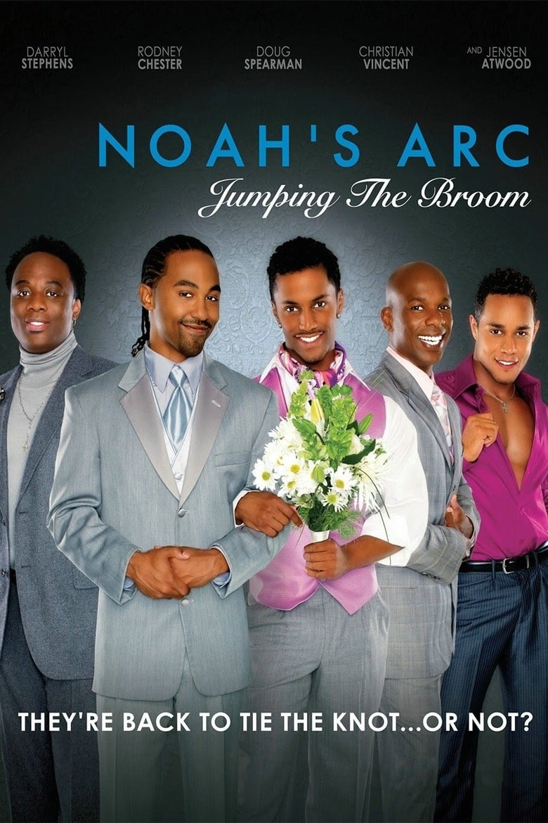 Noah’s Arc: Jumping the Broom (2008)