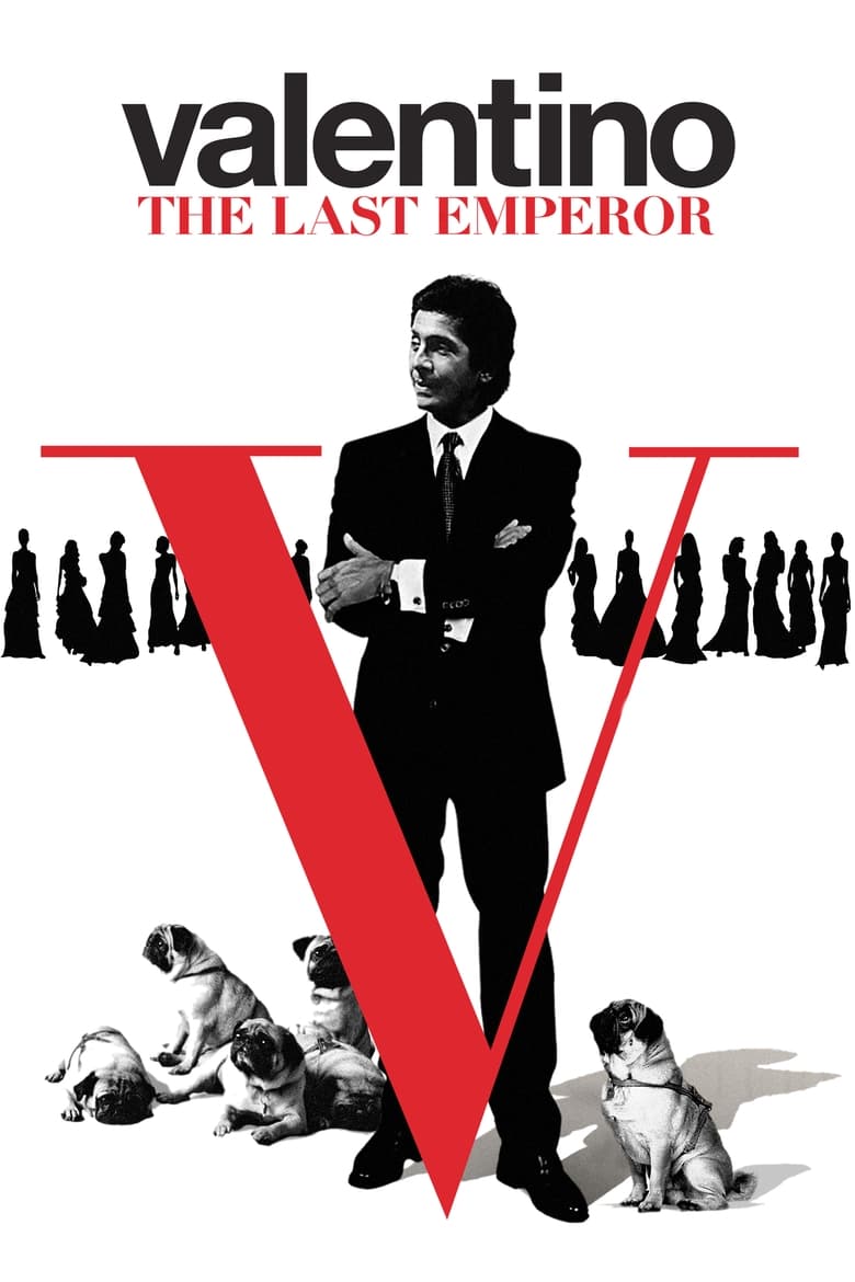 Valentino: The Last Emperor (2008)