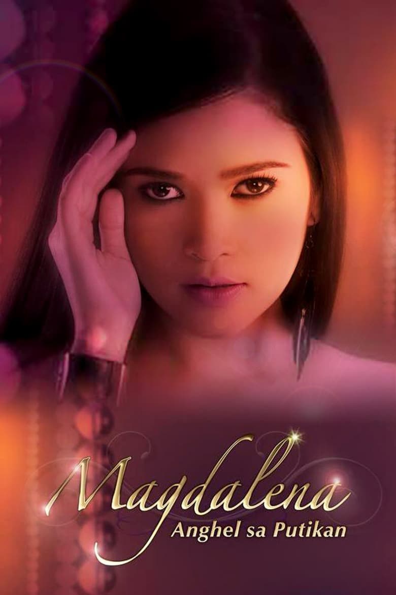 Magdalena: Anghel sa Putikan (2012)