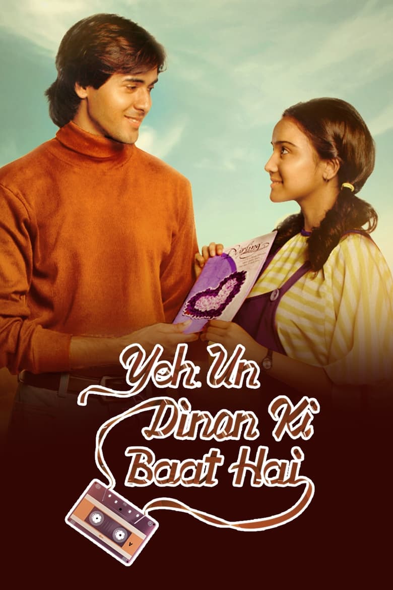 Yeh Un Dinon Ki Baat Hai (2017)