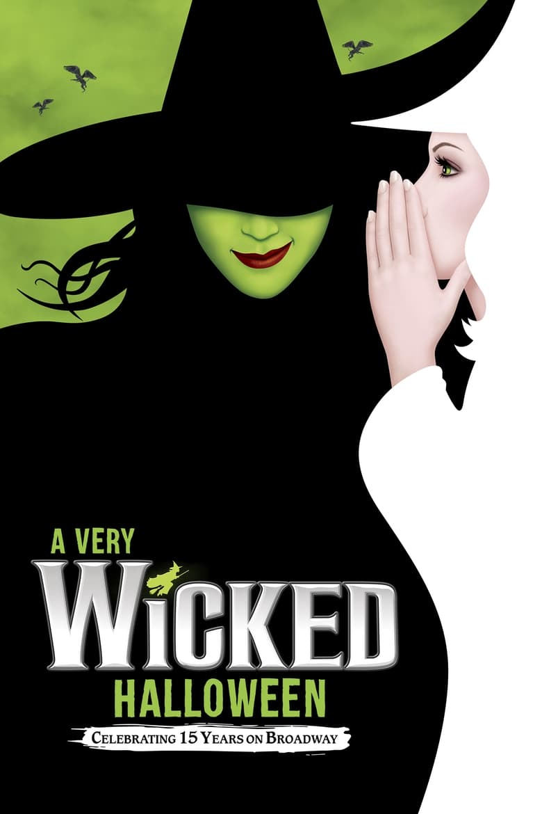 A Very Wicked Halloween: Celebrating 15 Years on Broadway (2018)