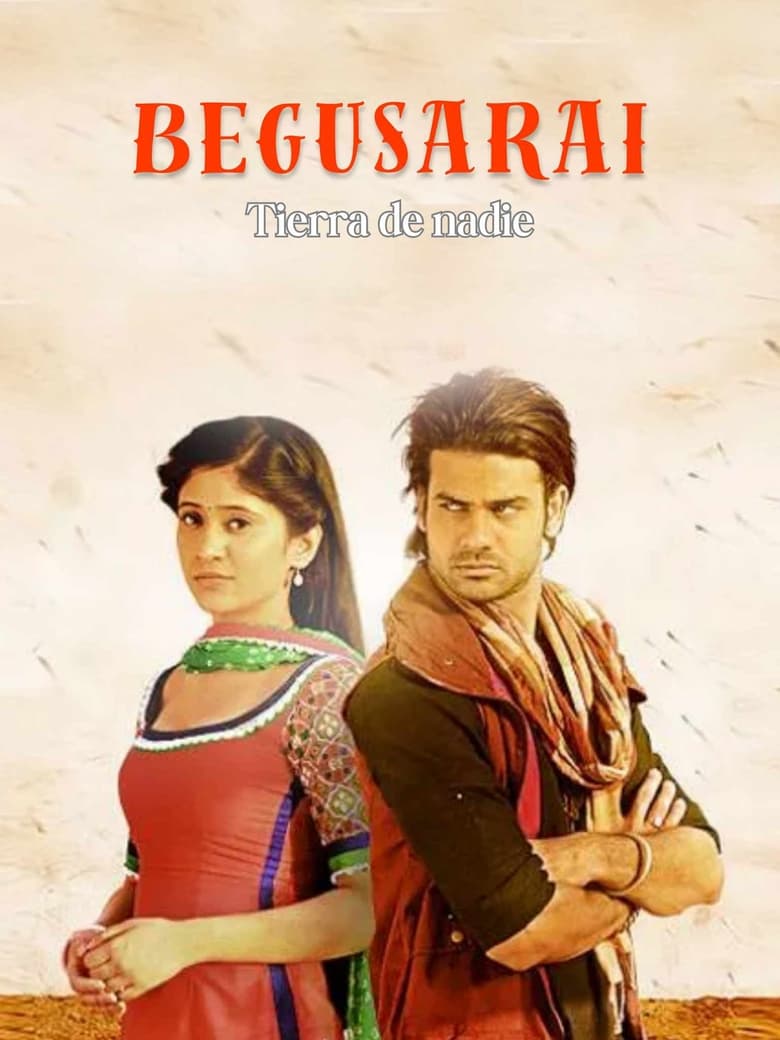 Begusarai, Tierra de Nadie (2015)