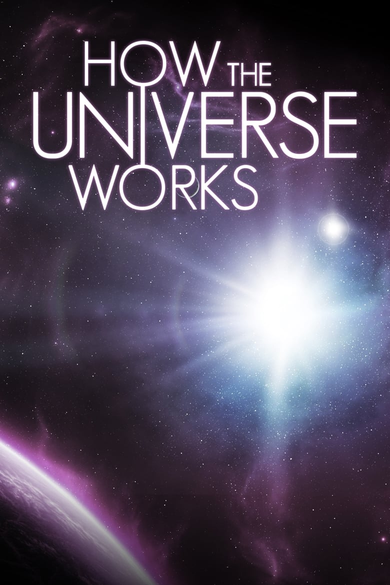 How the Universe Works (2010)