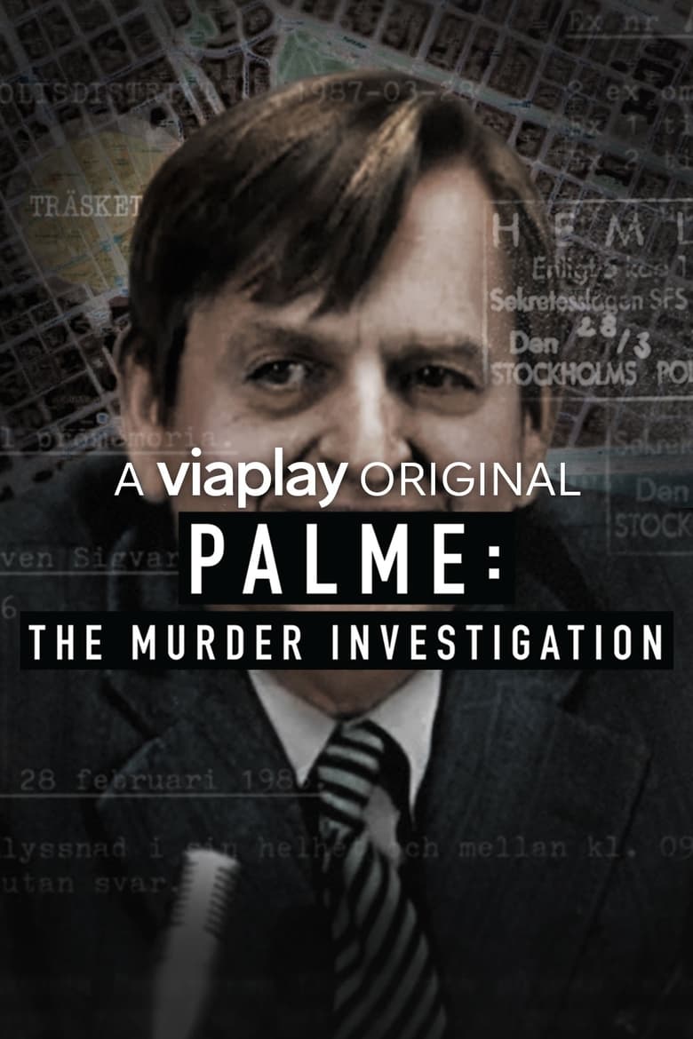 Palme: The Murder Investigation (2018)