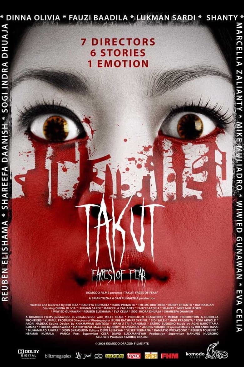 Takut: Faces of Fear (2008)