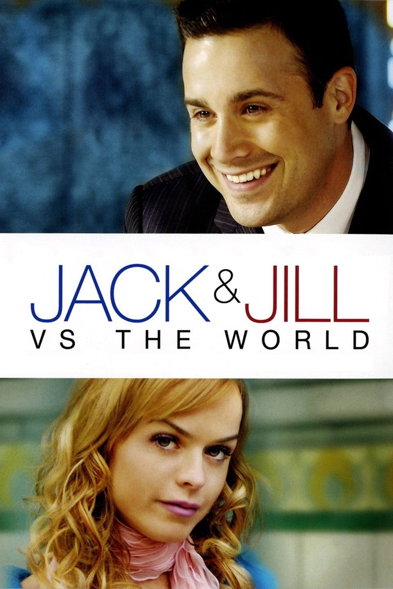 Jack and Jill vs. The World (2008)