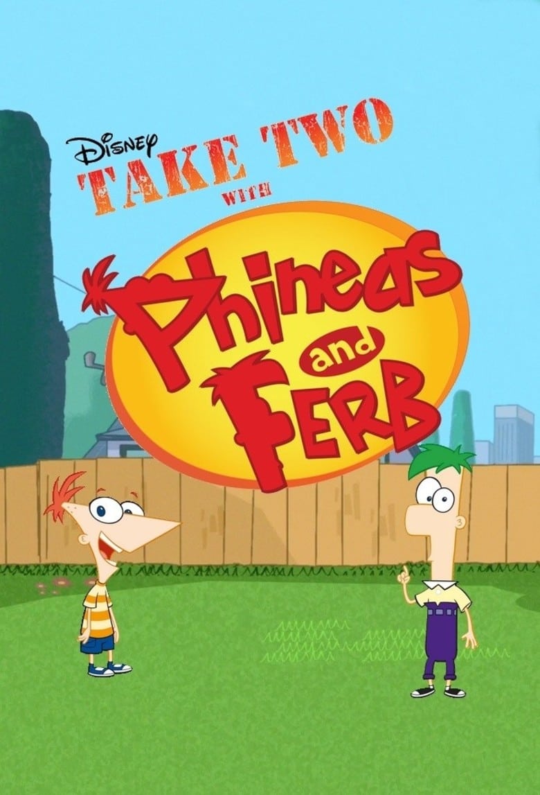 Take Two with Phineas and Ferb (2010)