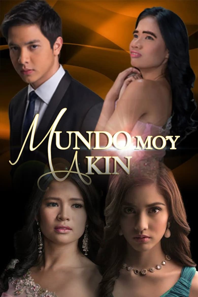 Mundo Mo’y Akin (2013)