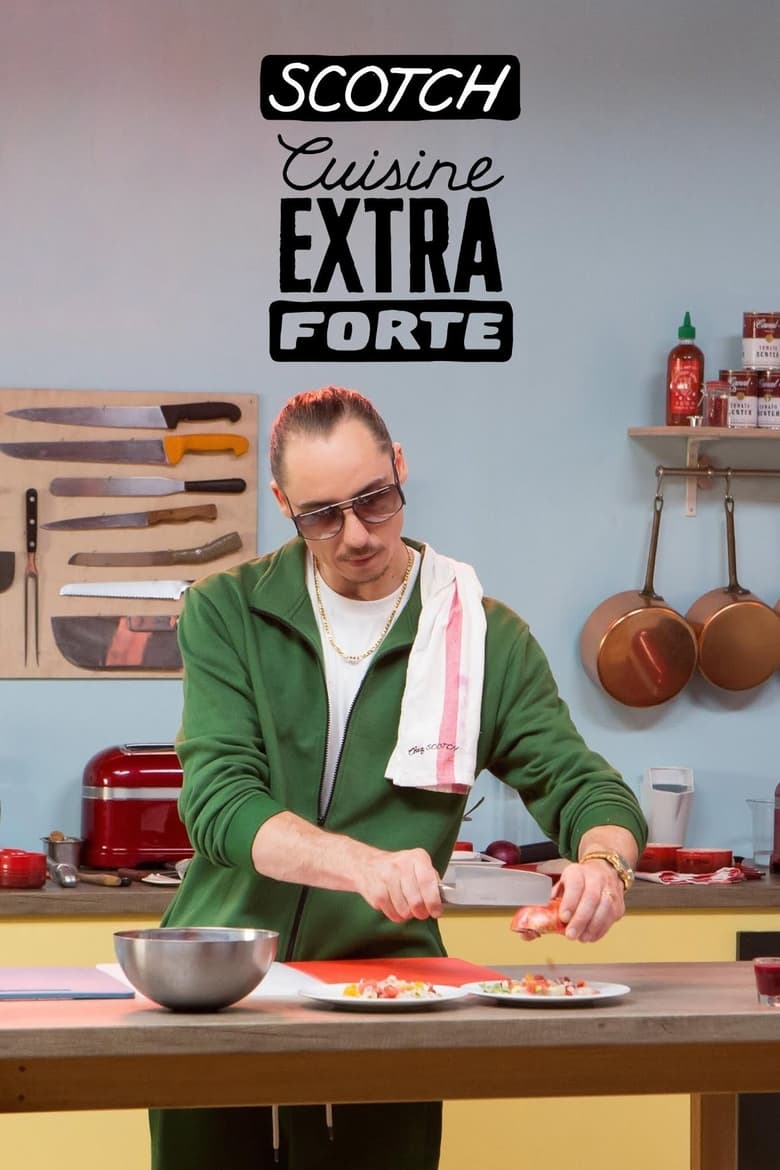 Scotch, cuisine extra forte (2018)