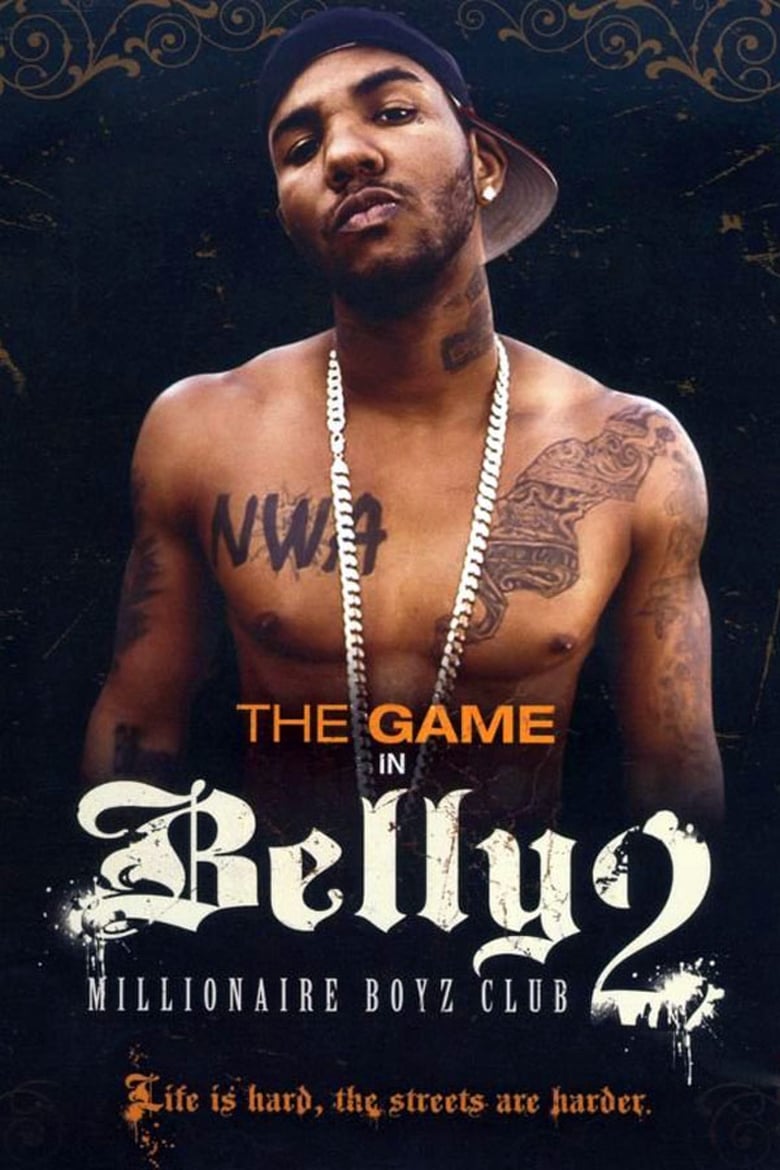 Belly 2: Millionaire Boyz Club (2008)