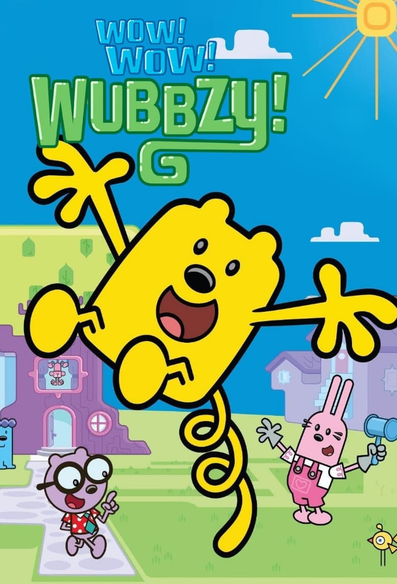 Wow! Wow! Wubbzy! (2006)