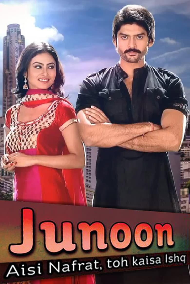 Junoon: Aisi Nafrat, Toh Kaisa Ishq (2012)