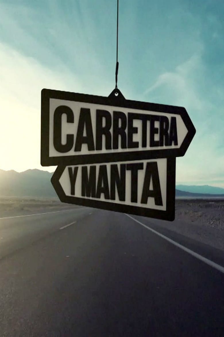 Carretera y Manta (2018)