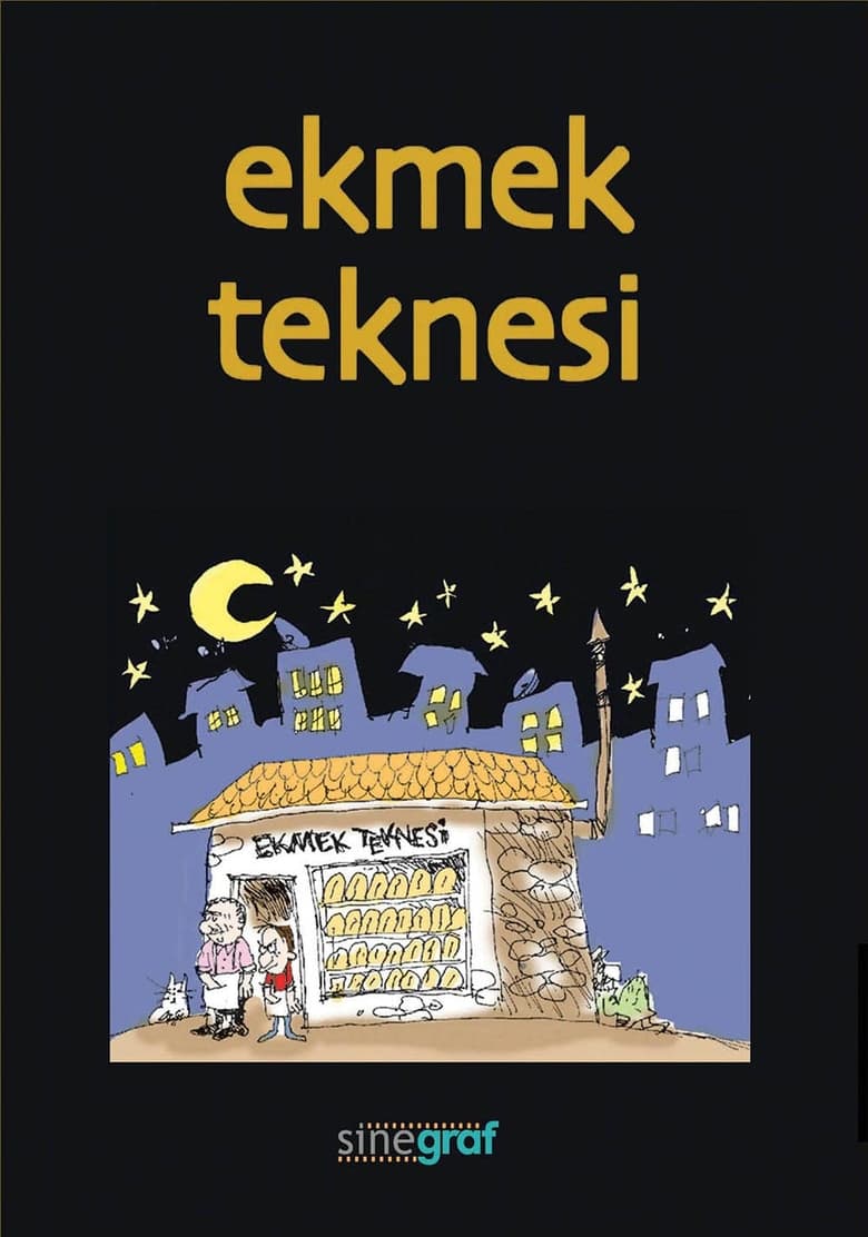 Ekmek Teknesi (2002)