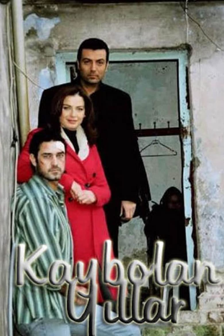 Kaybolan Yıllar (2006)