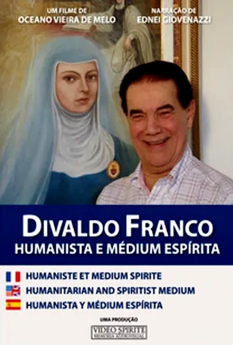 Divaldo Franco – Humanista e Médium Espírita (2008)