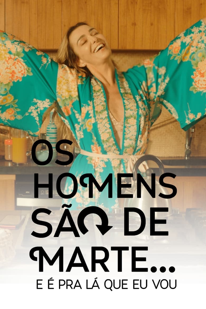 Os Homens São de Marte… E é pra Lá que Eu Vou (2014)