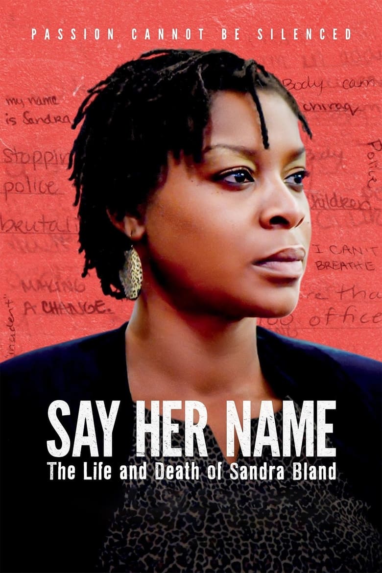 Say Her Name: The Life and Death of Sandra Bland (2018)