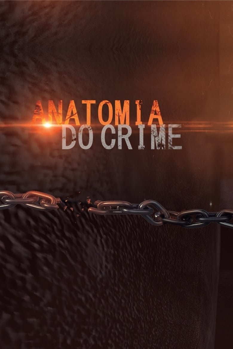 Anatomia do Crime (2017)