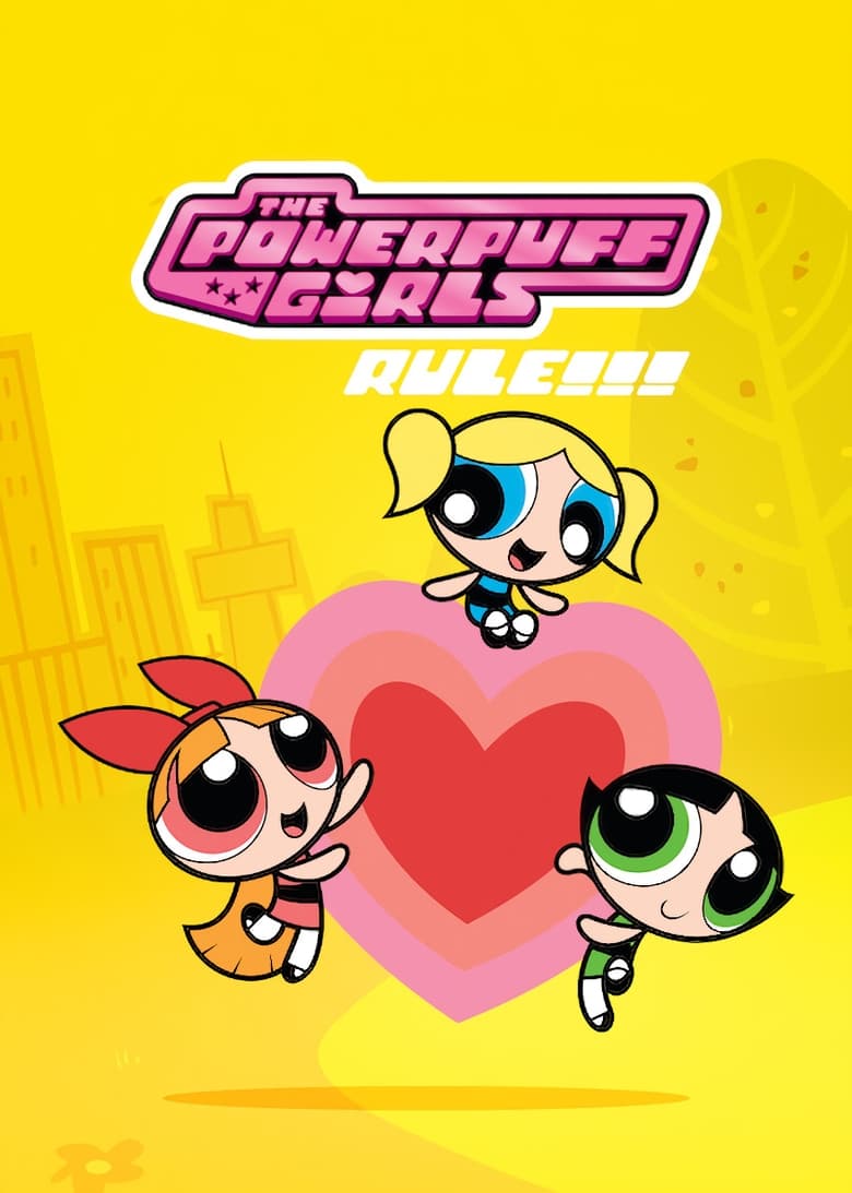 The Powerpuff Girls Rule!!! (2008)