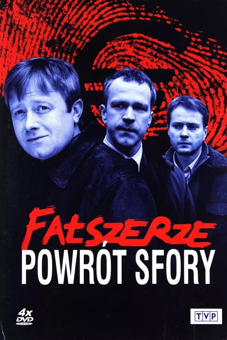 Fałszerze – Powrót Sfory (2007)