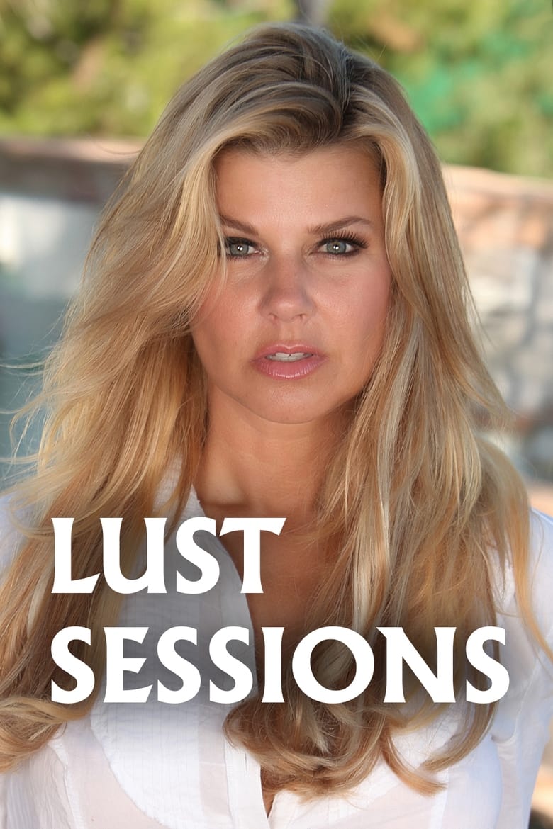 Lust Sessions (2008)