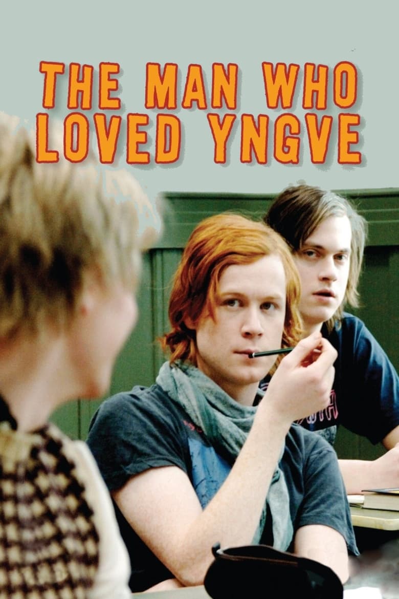 The Man Who Loved Yngve (2008)